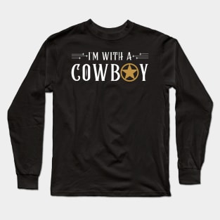 I With A Cowboy - Funny cowgirls Western Rodeo Long Sleeve T-Shirt